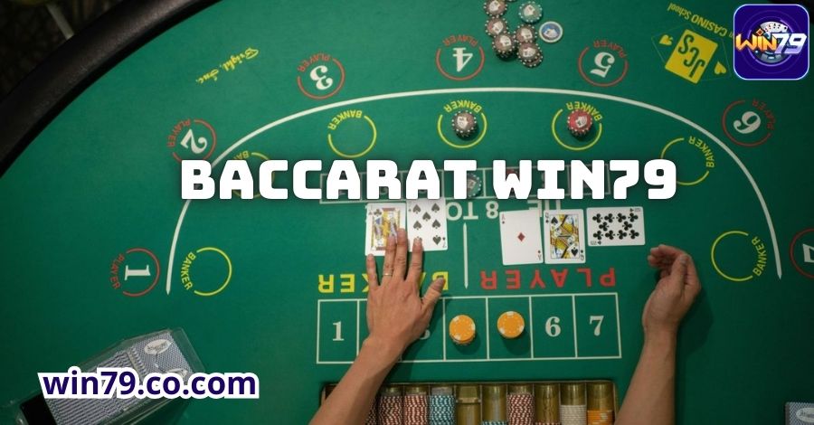 Giới thiệu game Baccarat Win79