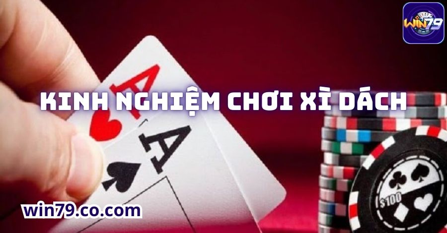 Kết hợp luật chơi xì dách nhà cái cùng kinh nghiệm 