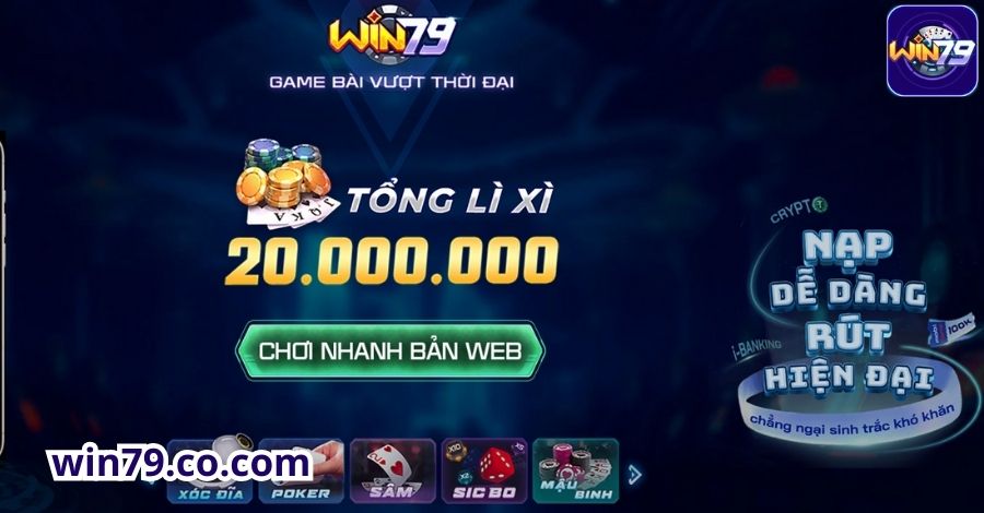 Tổng quan lý do vì sao Win79 được yêu thích